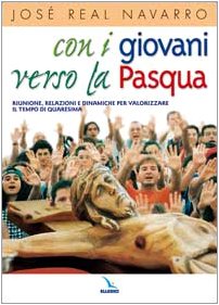 Libro - Con i giovani verso la Pasqua Riunioni, r - Navarro, José R.