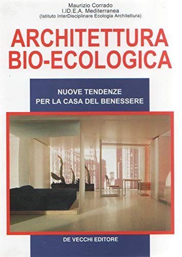 Libro - Architettura bio-ecologica Nuove tendenz - Corrado, Maurizio