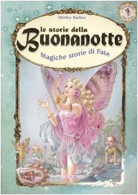 Libro - Le storie della buonanotte Magiche storie  - Barber, Shirley