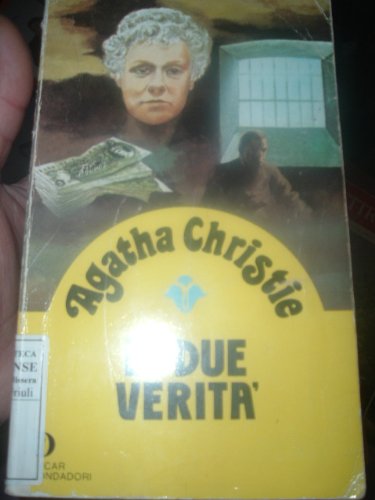 Libro - Le Due Verita' - Agatha Christie