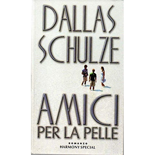 Libro - Amici per la pelle - Dallas, Schulze