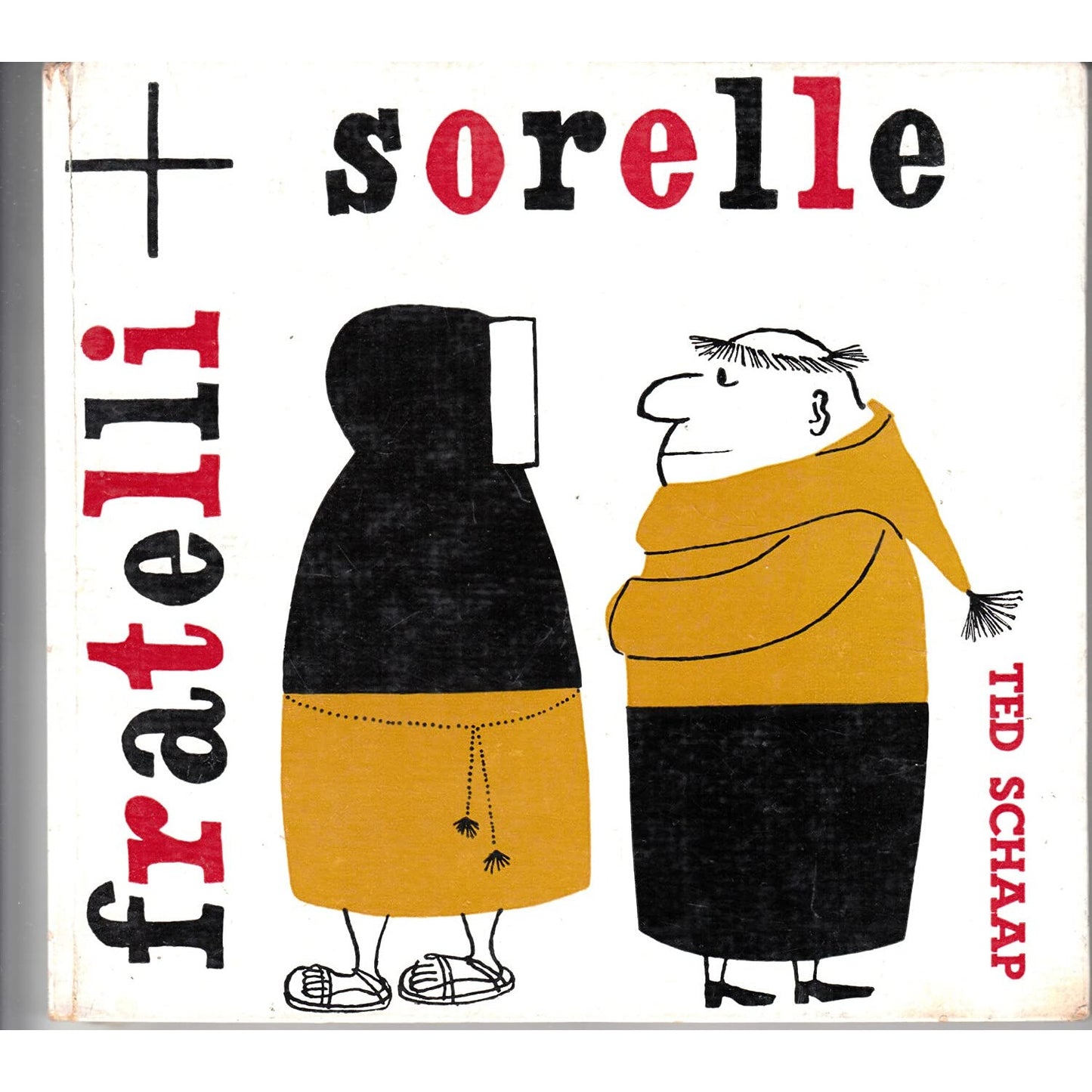 Libro - Fratelli + Sorelle - Schaap, Ted