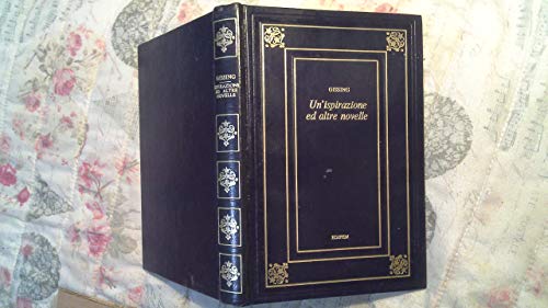 Libro - UN’ISPIRAZIONE E ALTRE NOVELLE - GISSING GEORGE