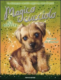 Libro - Majorettes, che passione Magico cucciolo Vol 7 - Bentley, Su