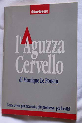 Libro - L'AGUZZA CERVELLO
