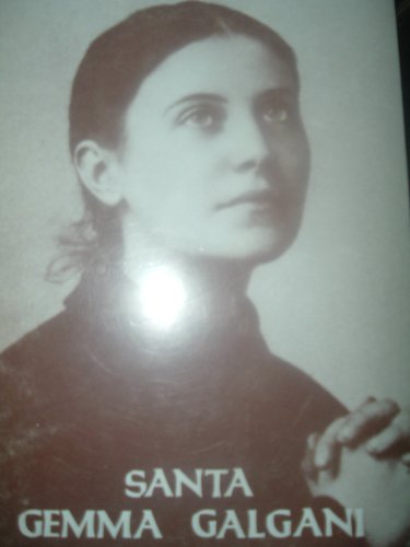 Libro - SANTA GEMMA GALGANI-EDIZIONI SANTORI