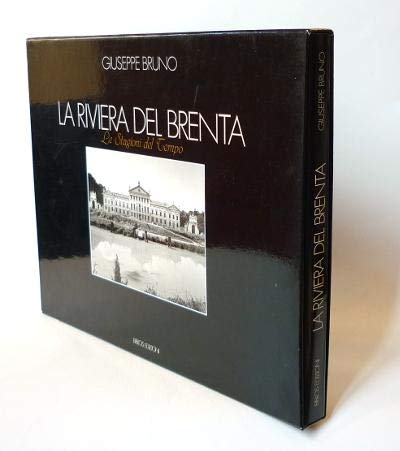Libro - La riviera del Brenta Le stagioni del tempo - Stefani, Mari