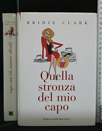 Libro - Quella stronza del mio capo - Clark, Bridie