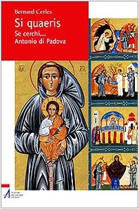 Libro - Si quaeris Se cerchi sant'Antonio di Padova - Cerles, Bern