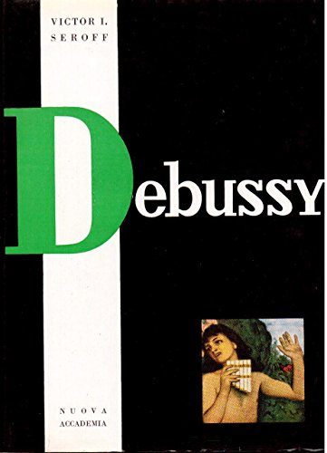 Libro - DEBUSSY - SEROFF VICTOR I.