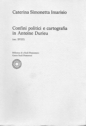 Libro - Confini Politici e cartografia in Antoine Durieu