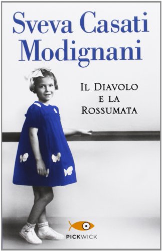 Libro - Il diavolo e la rossumata - Casati Modignani, Sveva