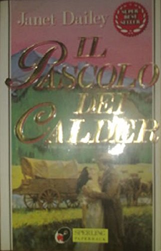 Libro - Il pascolo dei Calder - Dailey, Janet
