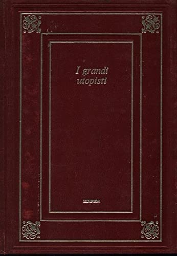 Libro - I grandi utopisti - AA.VV.
