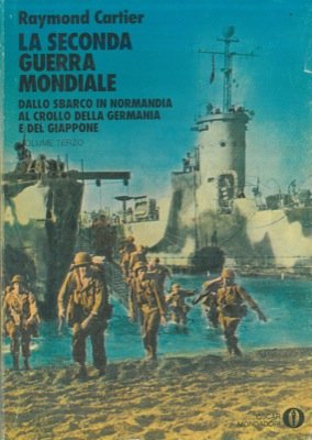 Libro - La seconda guerra mondiale - CARTIER, Raymond