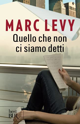 Libro - Quello che non ci siamo detti - Levy, Marc