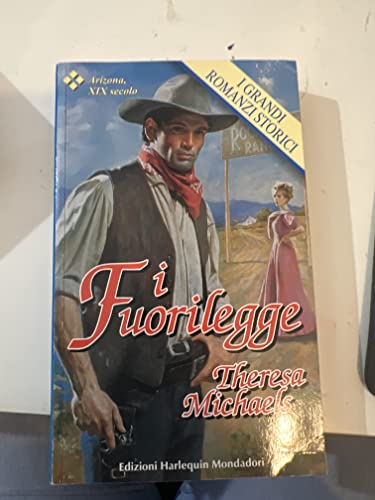 Libro - I FUORILEGGE ( 2° LIBRO DELLA SERIE DEI KINCAID ) HARLEQUIN MONDADORI 1998 - MICHAELS THERESA