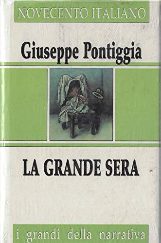 Libro - LA GRANDE SERA. - Pontiggia Giuseppe.
