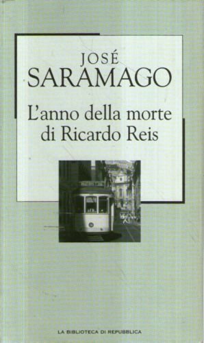 Libro - L’anno della morte di riccardo reis - Saramago, Jose'