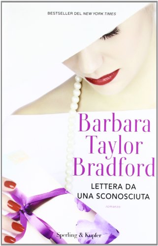 Libro - Lettera da una sconosciuta - Bradford, Barbara Taylor