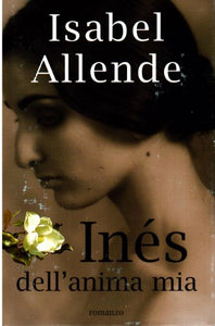Libro - Inés dell'anima mia - Isabel Allende