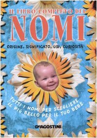 Libro - completo dei nomi Origine, significato, usi, curiosità Tutti