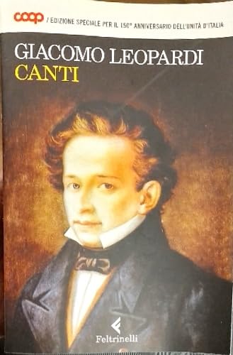Libro - Canti - Leopardi,Giacomo., A cura di U.Dotti - Leopardi,Giac