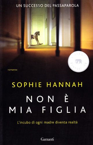 Libro - Non è mia figlia - Hannah, Sophie