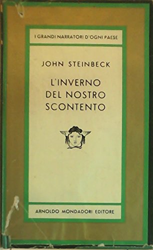 Libro - L'inverno del nostro scontento - STEINBECK, John (Salinas, 1902 - New York, 1968)