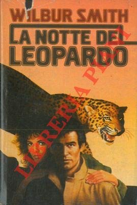 Libro - La notte del leopardo. - SMITH Wilbur -