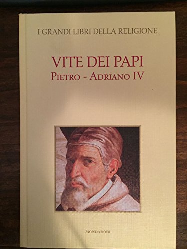 Libro - VITE DEI PAPI. PIETRO - ADRIANO IV - AA.VV