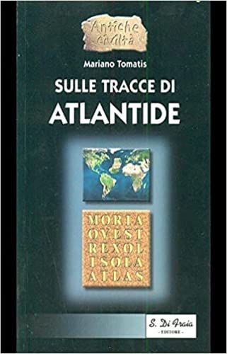 Libro - Sulle tracce di atlantide - Mariano, Tomatis