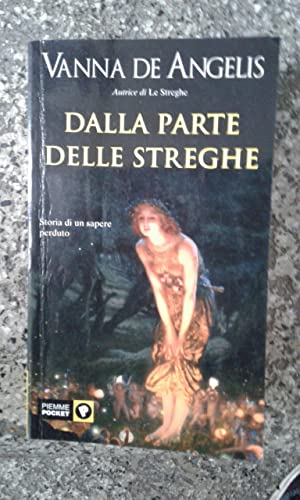 Libro - Dalla parte delle streghe - De Angelis, Vanna