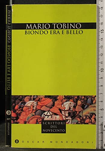 Biondo era e bello