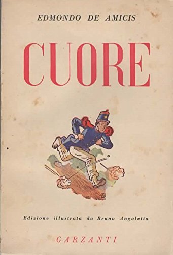 Cuore Libro per i ragazzi - DE, AMICIS  - De Amicis Edmondo.