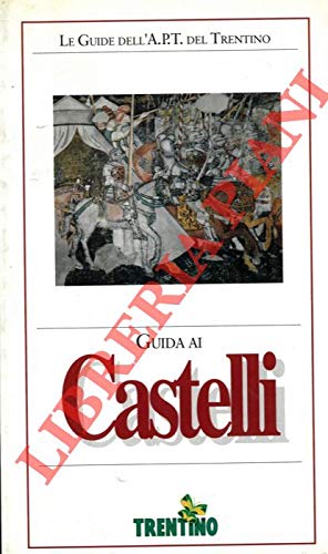 Libro - Guida ai Castelli - VERNACCINI, Silvia