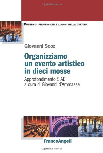 Libro - Organizziamo un evento artistico in dieci m - Scoz, Giovanni
