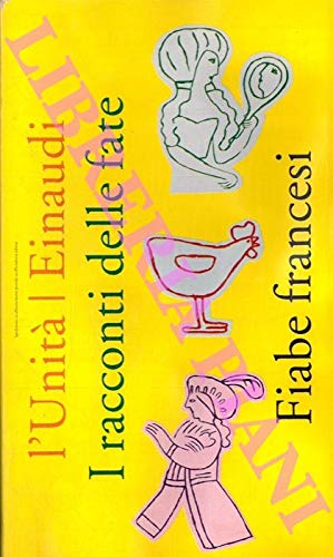 Libro - I racconti delle fate Fiabe francesi - N.A.
