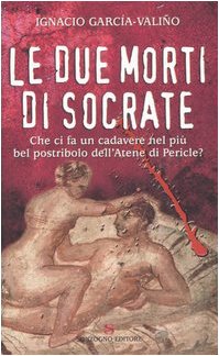 Libro - Le due morti di Socrate - García-Valiño, Ignacio