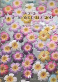 Libro - La religione della gioia - Tagore, Rabindranath