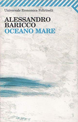 Libro - Oceano mare - Baricco, Alessandro