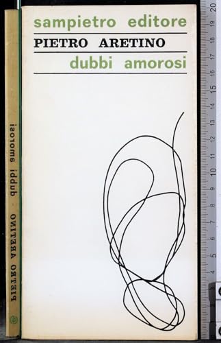 Libro - Dubbi amorosi - Pietro Aretino