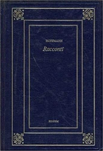 Libro - RACCONTI EDIPEM 1974 - HOFFMANN AMADEUS
