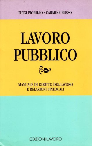 Libro - Lavoro pubblico Manuale di diritto pubblico - Russo, Carmine
