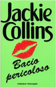 Libro - Bacio pericoloso - Collins, Jackie