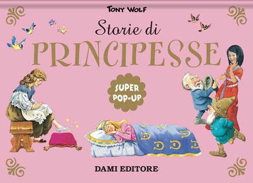Libro - Storie di principesse Super pop-up Nuova ediz - Wolf, Tony