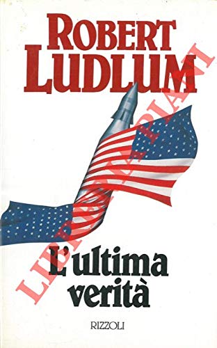 Libro - Milano, Rizzoli La verità - LUDLUM, Robert