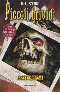 Libro - PICCOLI BRIVIDI - SCATTI MORTA - Stine, R.L.