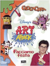 Libro - Art attack Facciamo festa