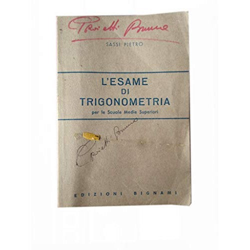 Libro - L'ESAME DI TRIGONOMETRIA PER LE SCUOLE MEDIE  - Sassi Pietro